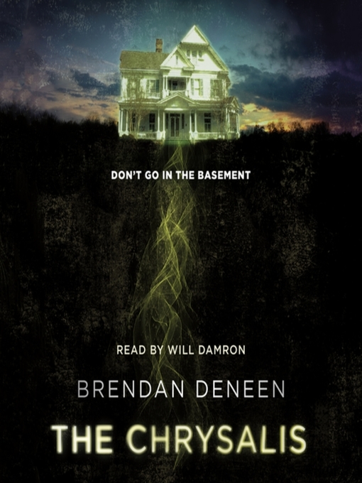 Title details for The Chrysalis by Brendan Deneen - Wait list